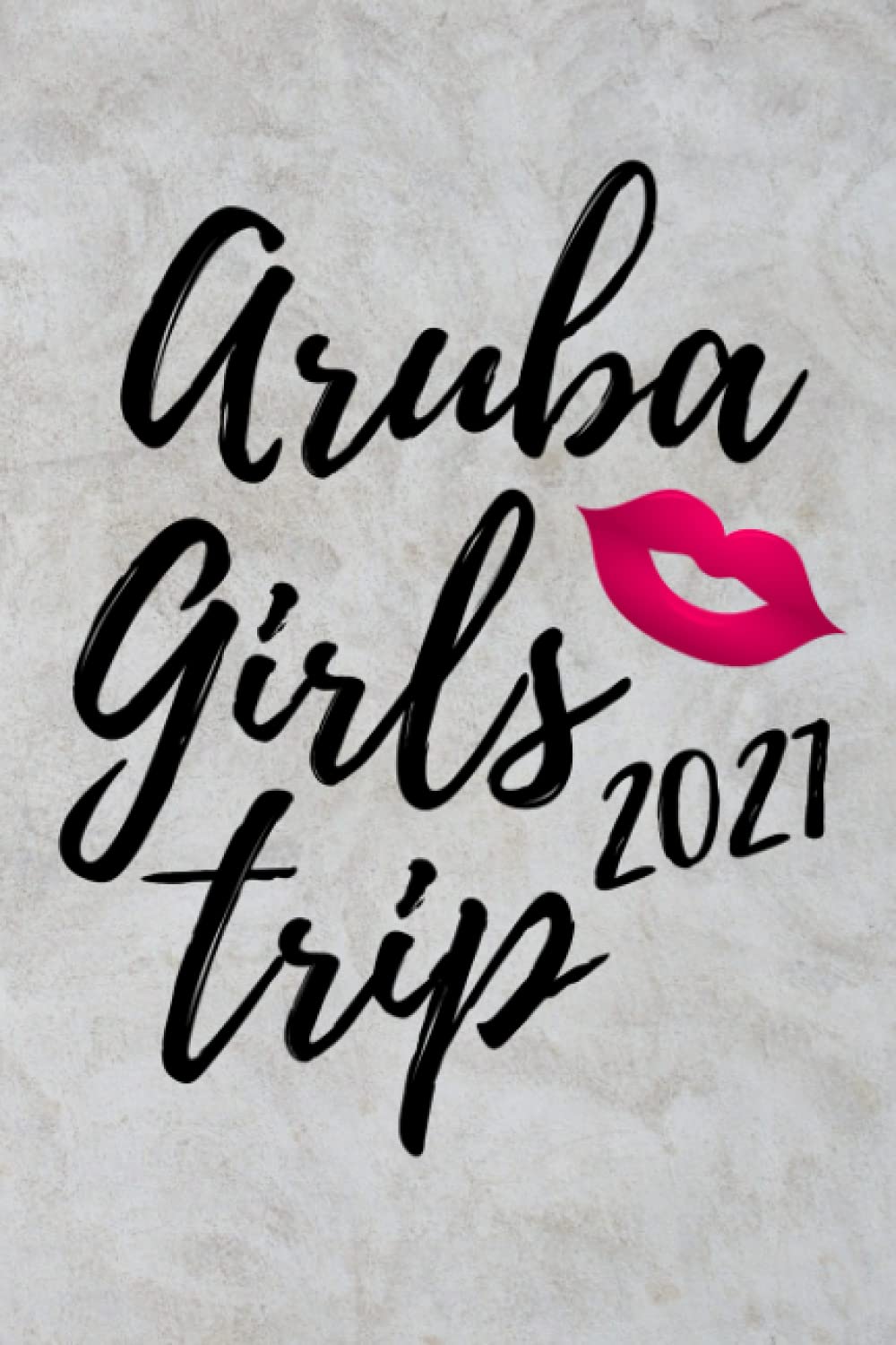 Javier Stabile Aruba Girls Trip 2021 Urlaubs-Notizbuch mit grauem Marmor (6 x 9 Zoll)