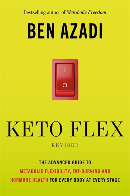 Hay House Keto Flex Revised - Advanced Guide to Metabolic Flexibility & Fat-Burning | Paperback 1