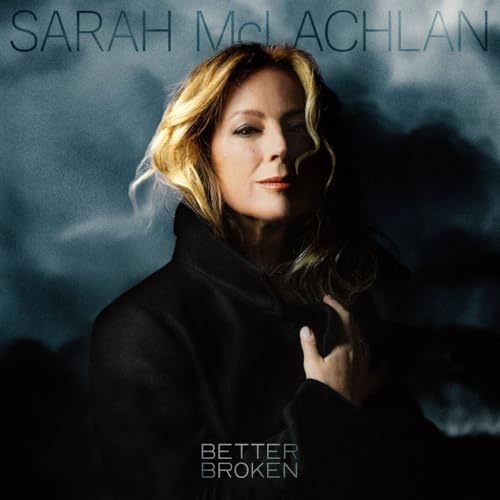 Sarah McLachlan - Better Broken [Audio CD] 2