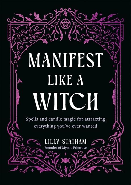 Hay House Manifest Like a Witch: Spells and Candle Magic for Attracting Everything You Desire | 272 Pages | English | Hardcover