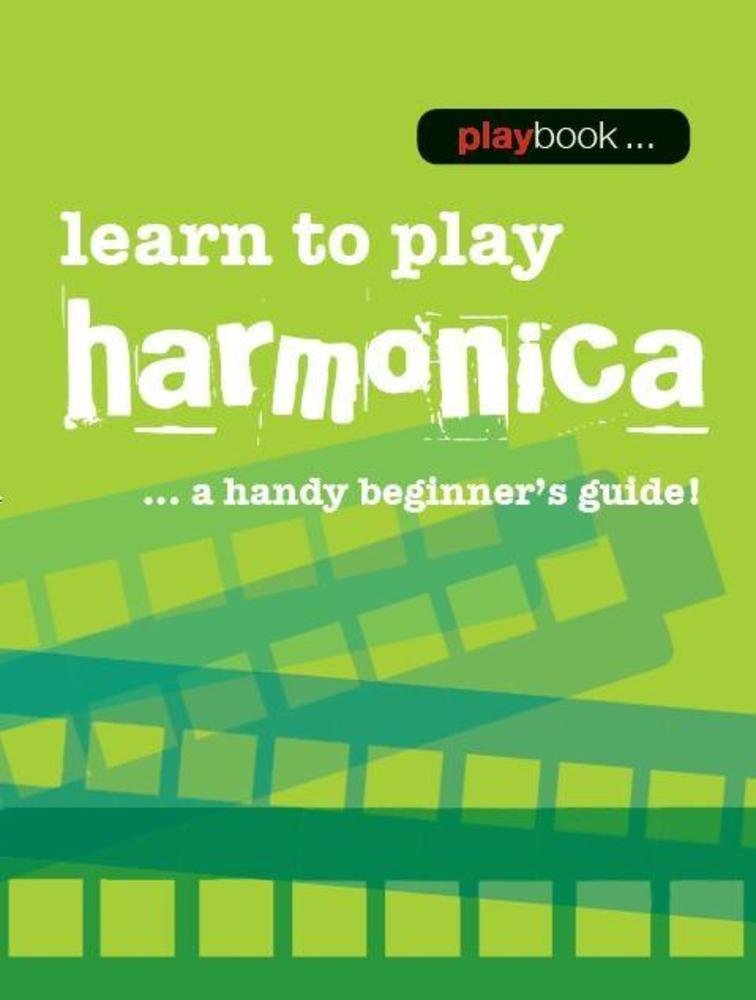 Wise Publications Playbook: Learn To Play Harmonica - Beginner Tuition Guide | Spiral Bound | English