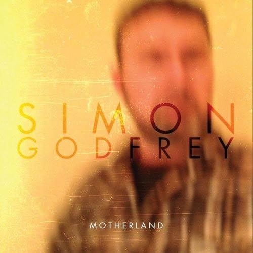 Simon Godfrey - Motherland [Audio CD]