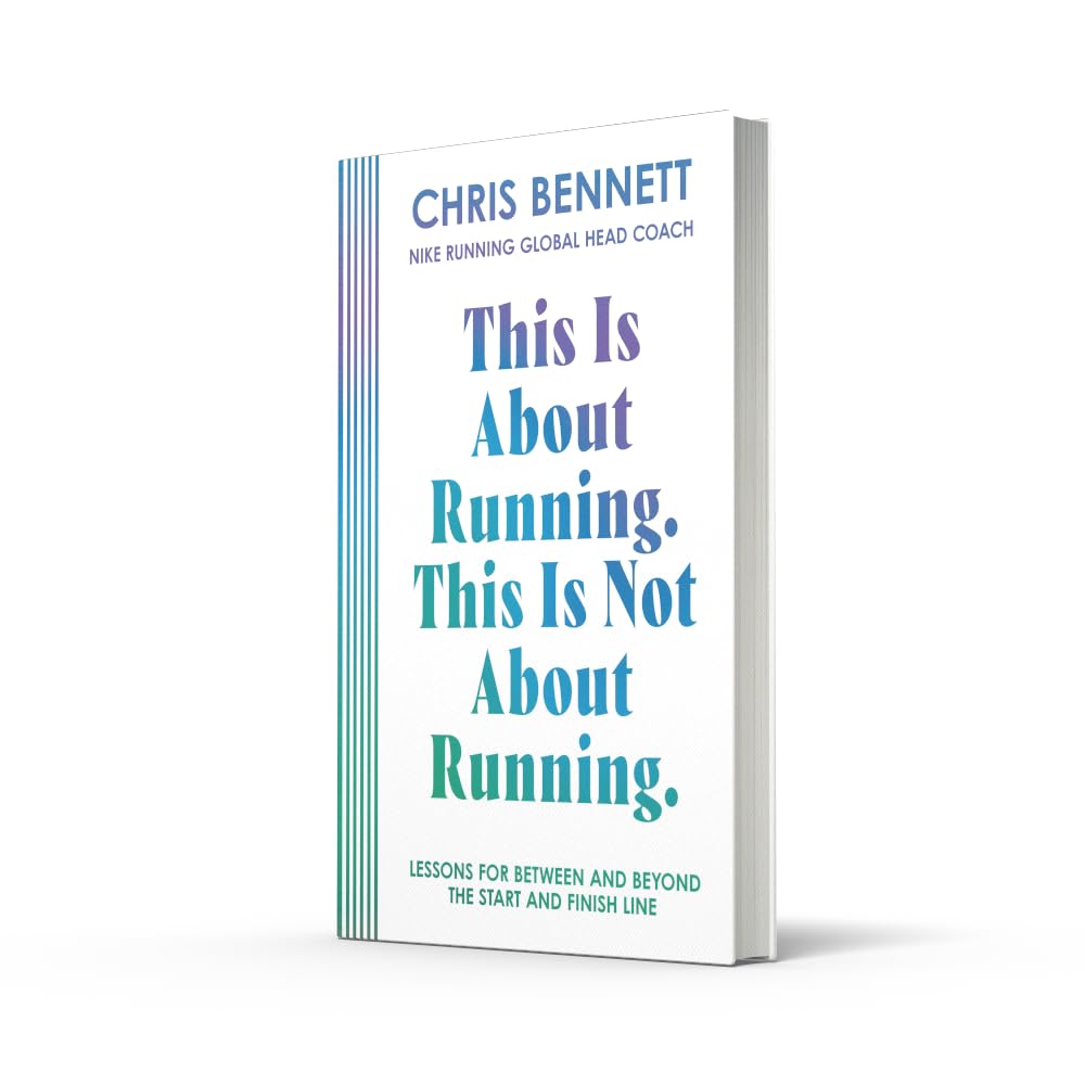 William Collins This Is About Running. This Is Not About Running. - Chris Bennett Hardcover Book