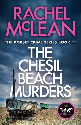 The Chesil Beach Murders: 11 (Dorset Crime) by Rachel McLean - Paperback