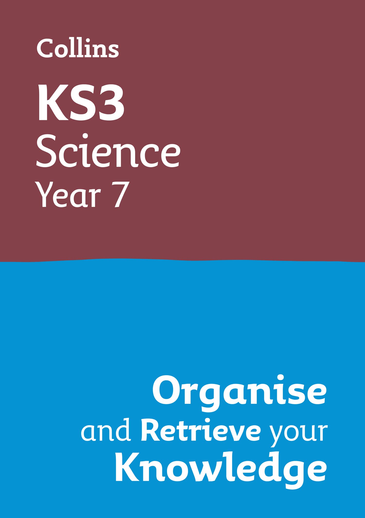 Collins KS3 Science Year 7: Organise and Retrieve Your Knowledge - Physics | Paperback | English