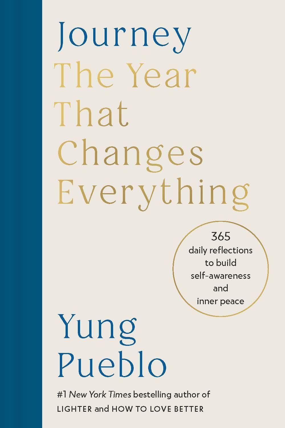 Yung Pueblo - Journey: The Year That Changes Everything | 365 Daily Reflections | Hardcover 1