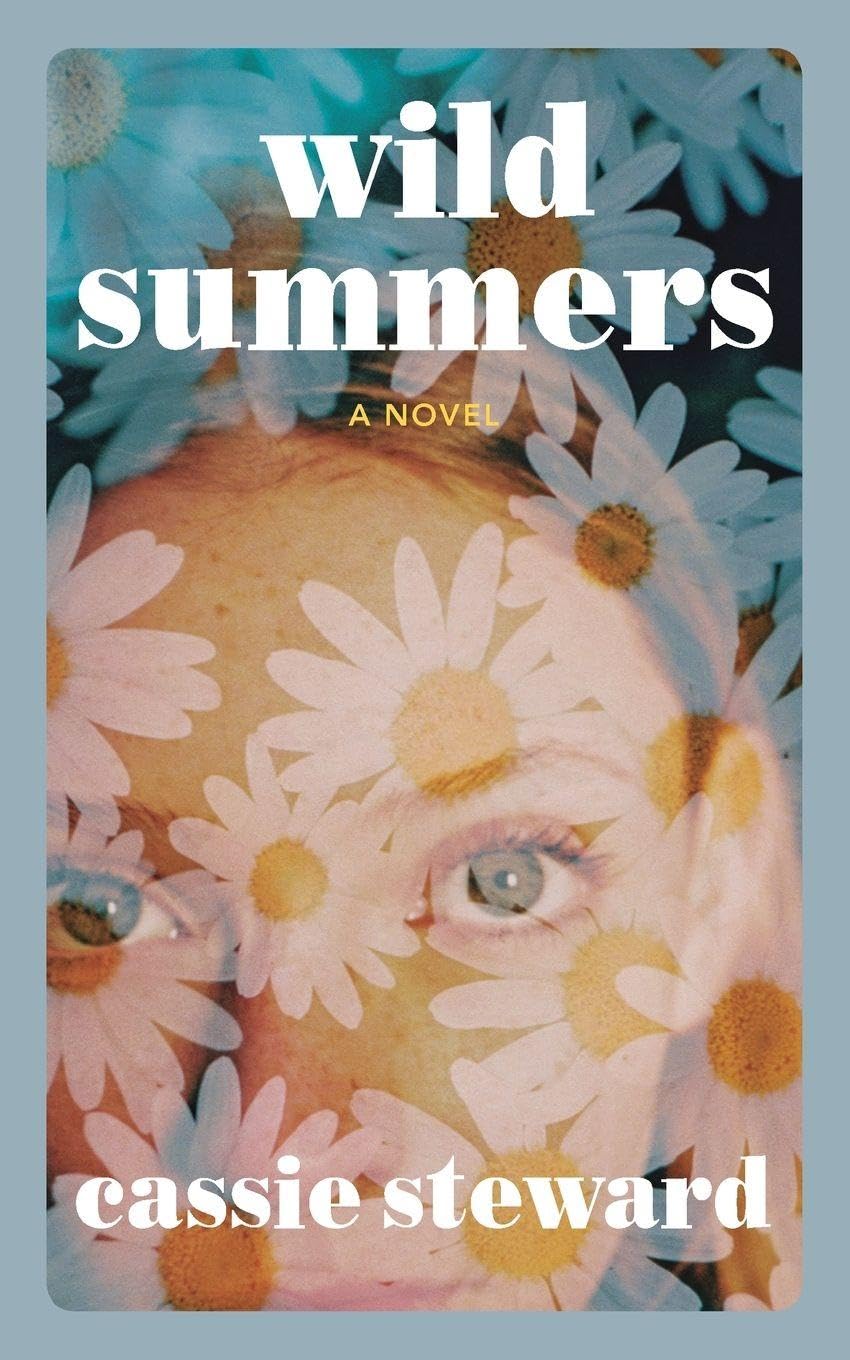 Cassie Steward - Wild Summers [Paperback]