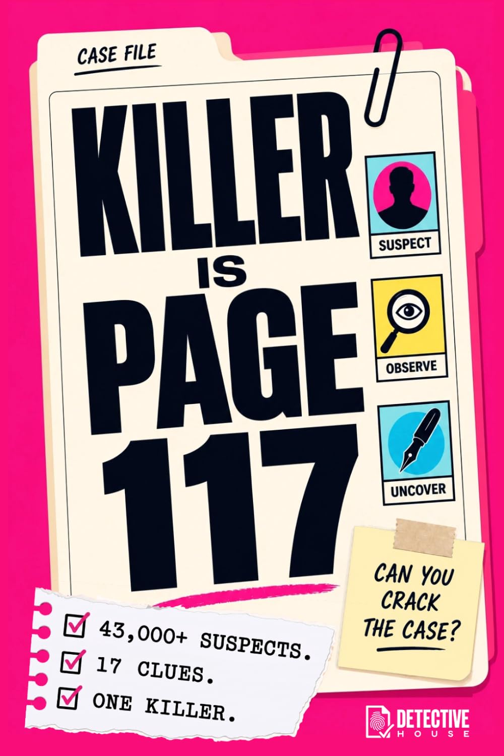 Killer is page 117: 43,000+ Suspects, 17 Clues, 1 Killer Mystery Puzzle | Paperback 1