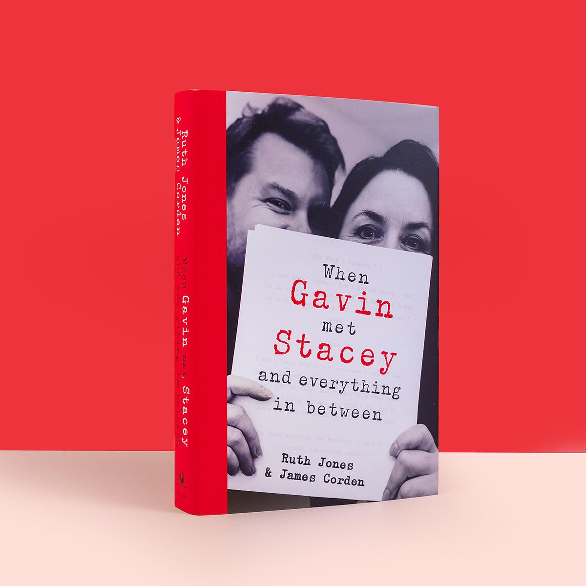 Bantam When Gavin Met Stacey and Everything in Between by Ruth Jones & James Corden | Hardcover