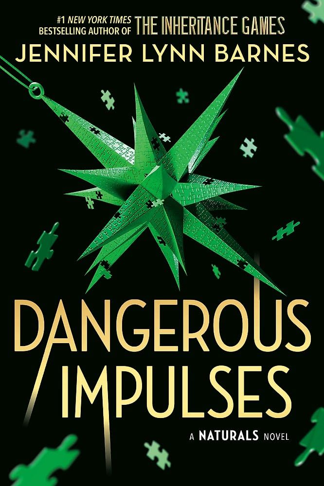Jennifer Lynn Barnes - Dangerous Impulses (The Naturals, Book 5) [Paperback]