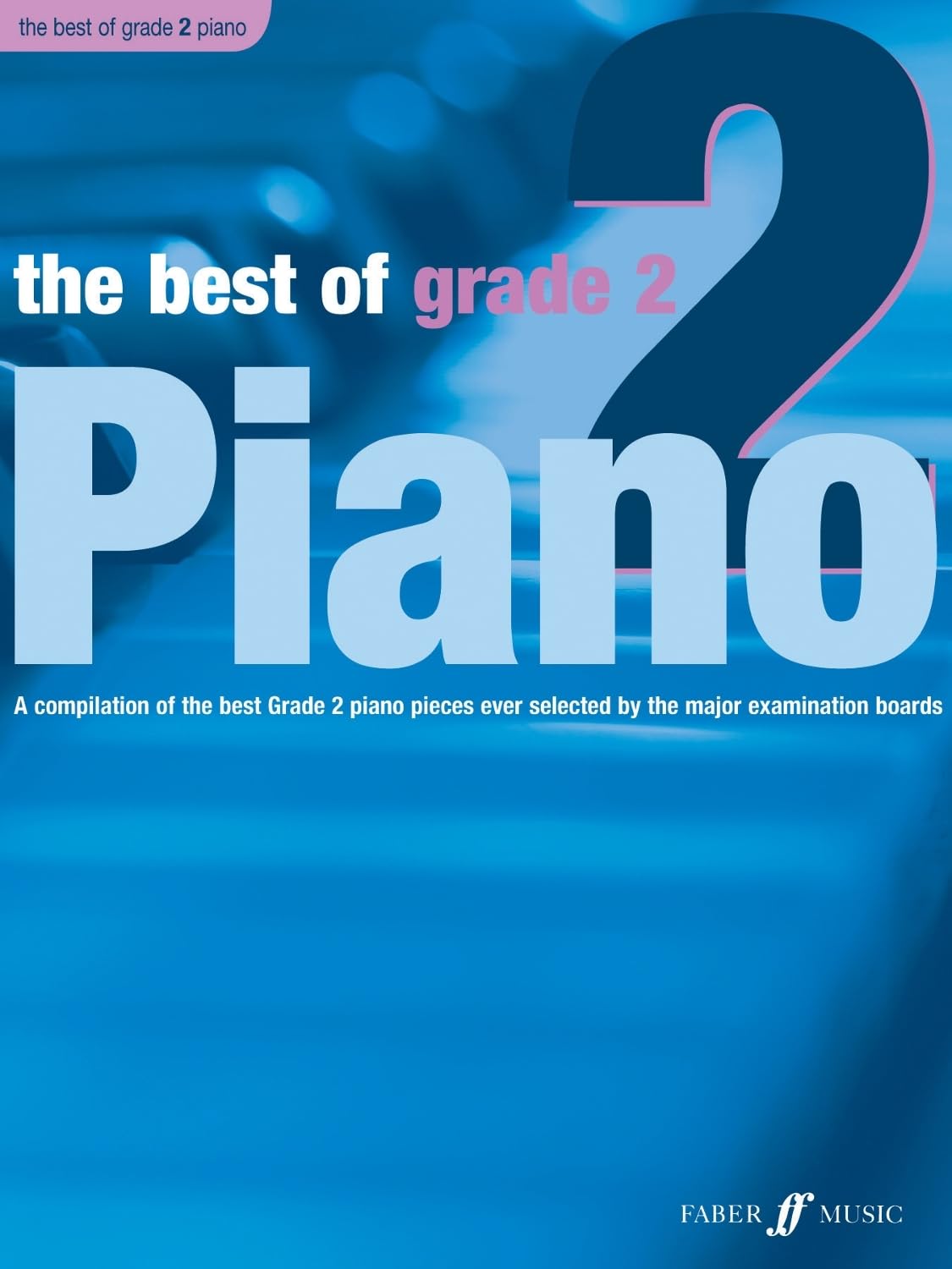 Faber Music - The Best of Grade 2 (Piano) | Paperback | English 1