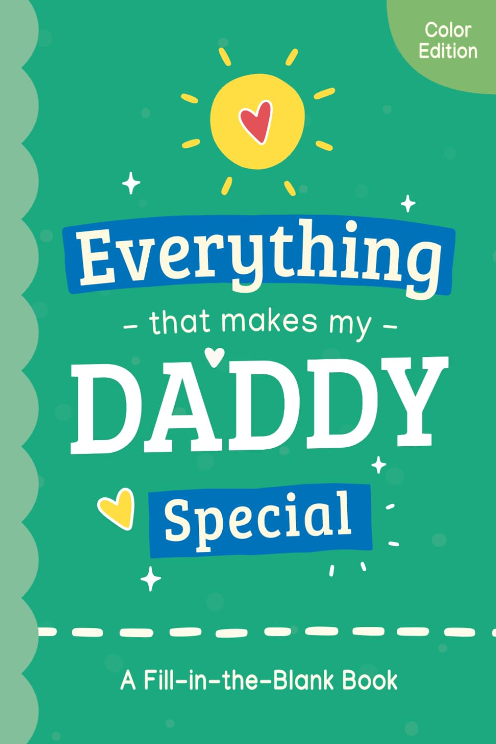 Blu Puddls Everything That Makes My Daddy Special - Fill in the Blank Gift Book for Dads | Ages 4-8 1