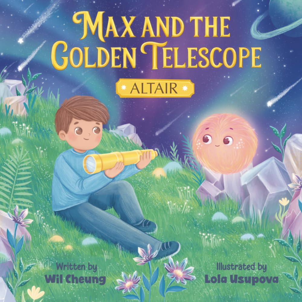 Wil Cheung - Max and the Golden Telescope: Book 1 - Altair | Children's Science Fiction Graphic Novel | Paperback