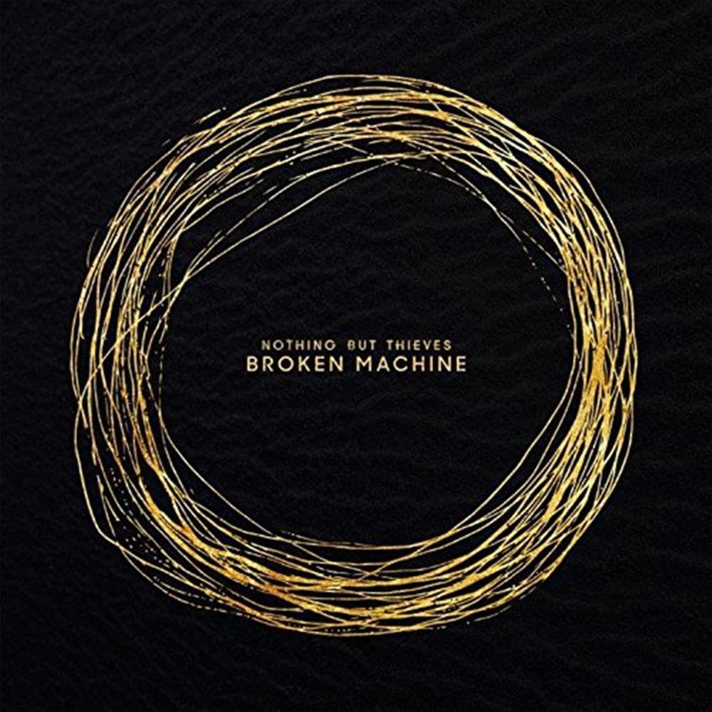 Nothing But Thieves - Broken Machine [Deluxe CD]