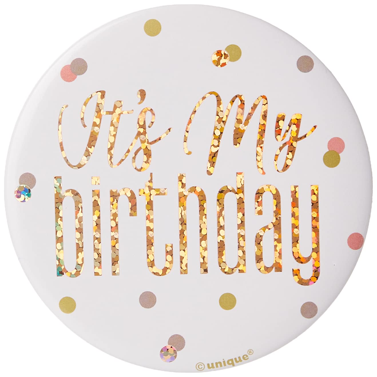Unique Rose Gold Glitz It's My Birthday Badge - 13cm Diameter | Unisex Adult Accessory