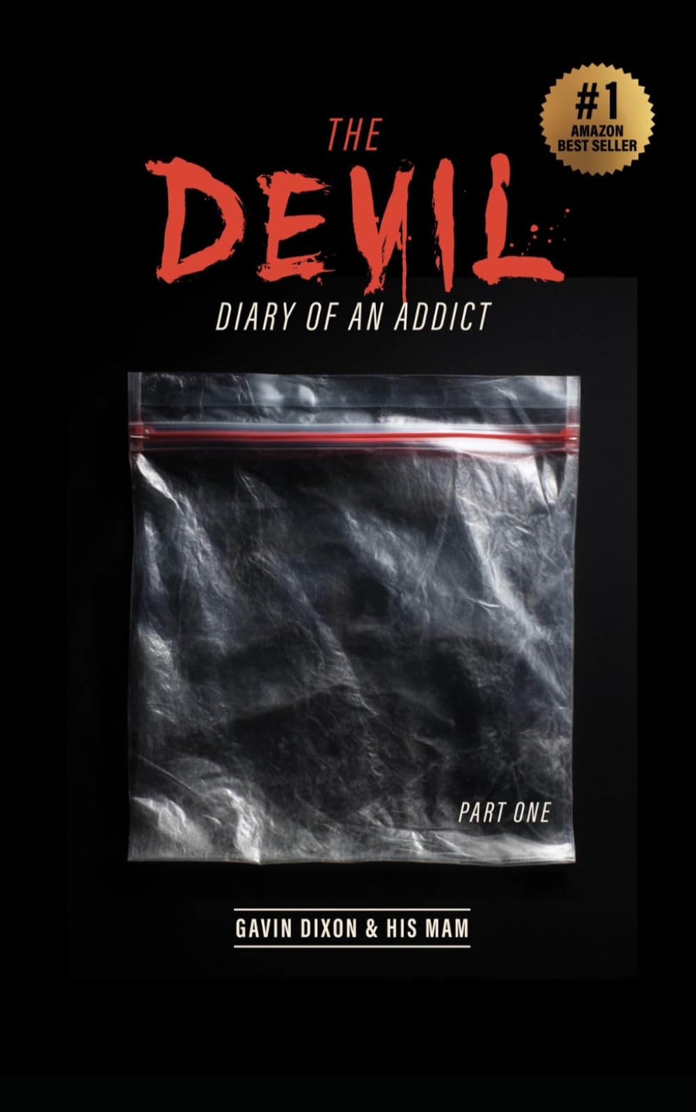 Dixon & Laing - The Devil - Diary of an Addict: Part One | Paperback 1