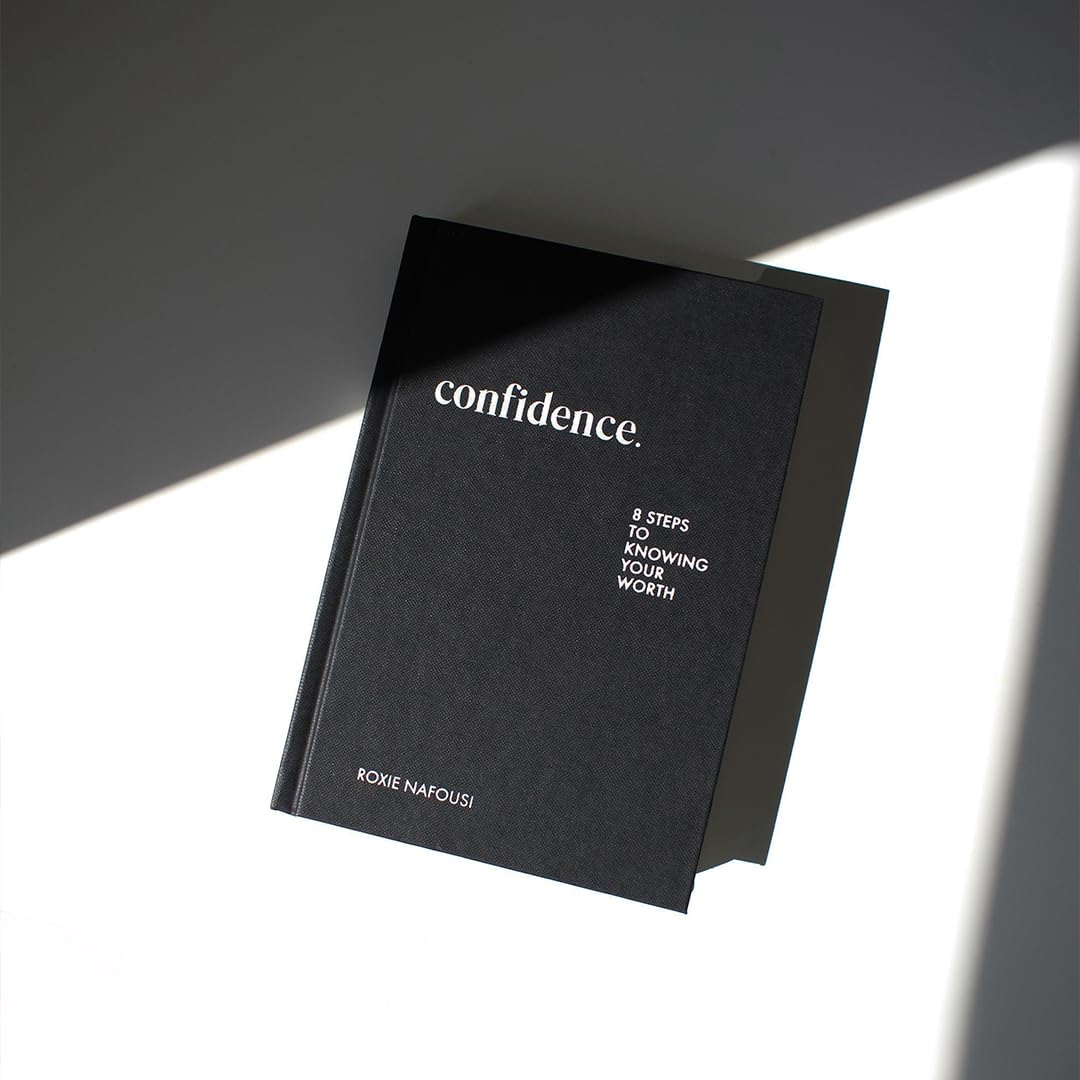 Confidence: The Essential New Book to Empower Your Mindset by Roxie Nafousi | Self Help Book | Hardcover
