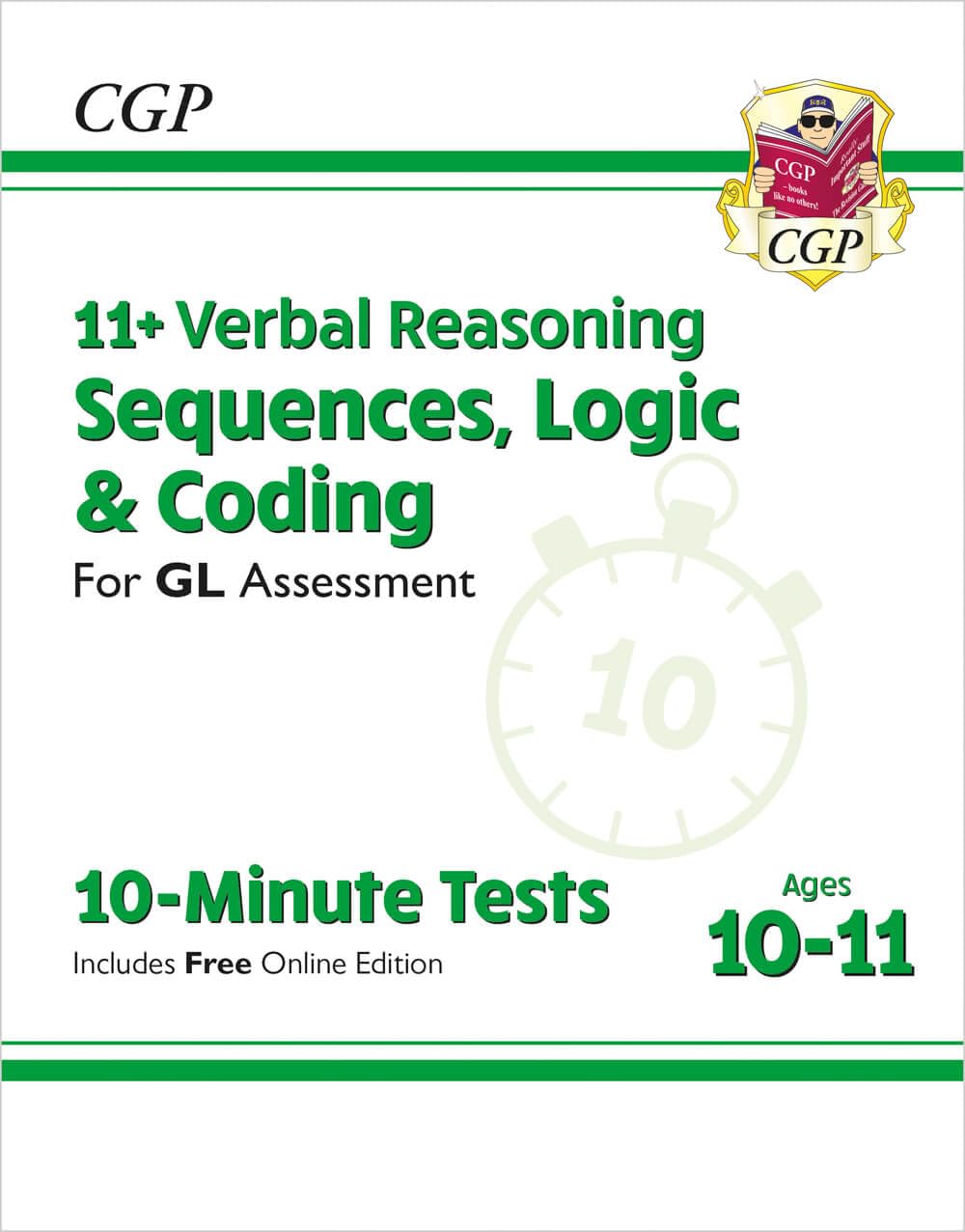 CGP 11+ GL 10-Minute Tests: Verbal Reasoning, Logic & Coding - Ages 10-11 | Paperback | 120 Pages