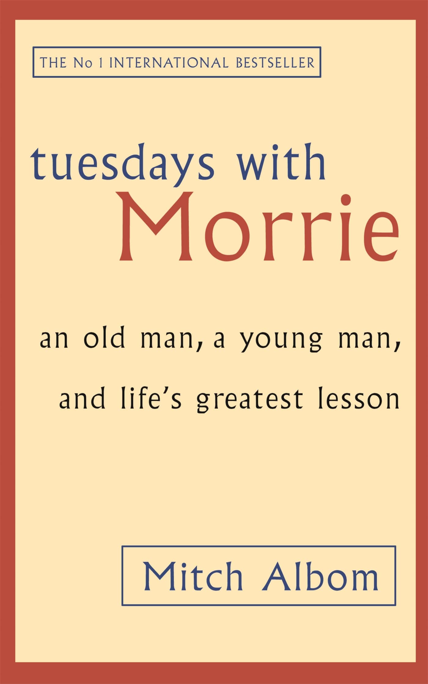 Tuesdays with Morrie by Mitch Albom - Paperback | Philosophy