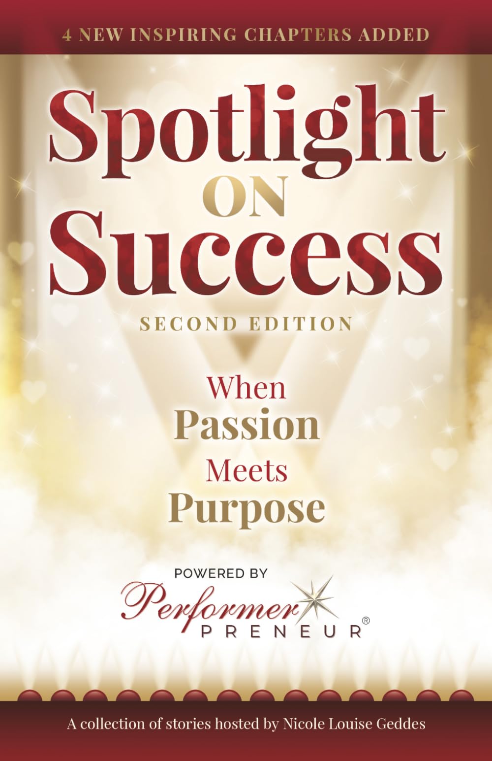 Nicole Louise Geddes - Spotlight on Success: When Passion Meets Purpose | Paperback | Second Edition