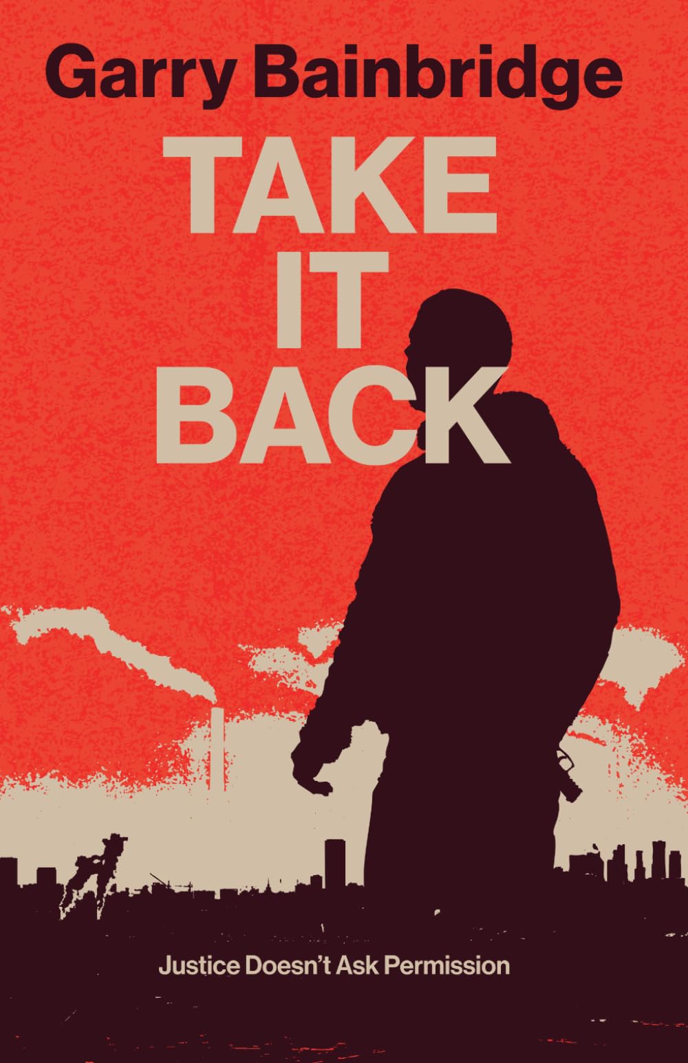 Garry Bainbridge - Take It Back (Billy Richards Series Book 1) | Paperback Thriller 1
