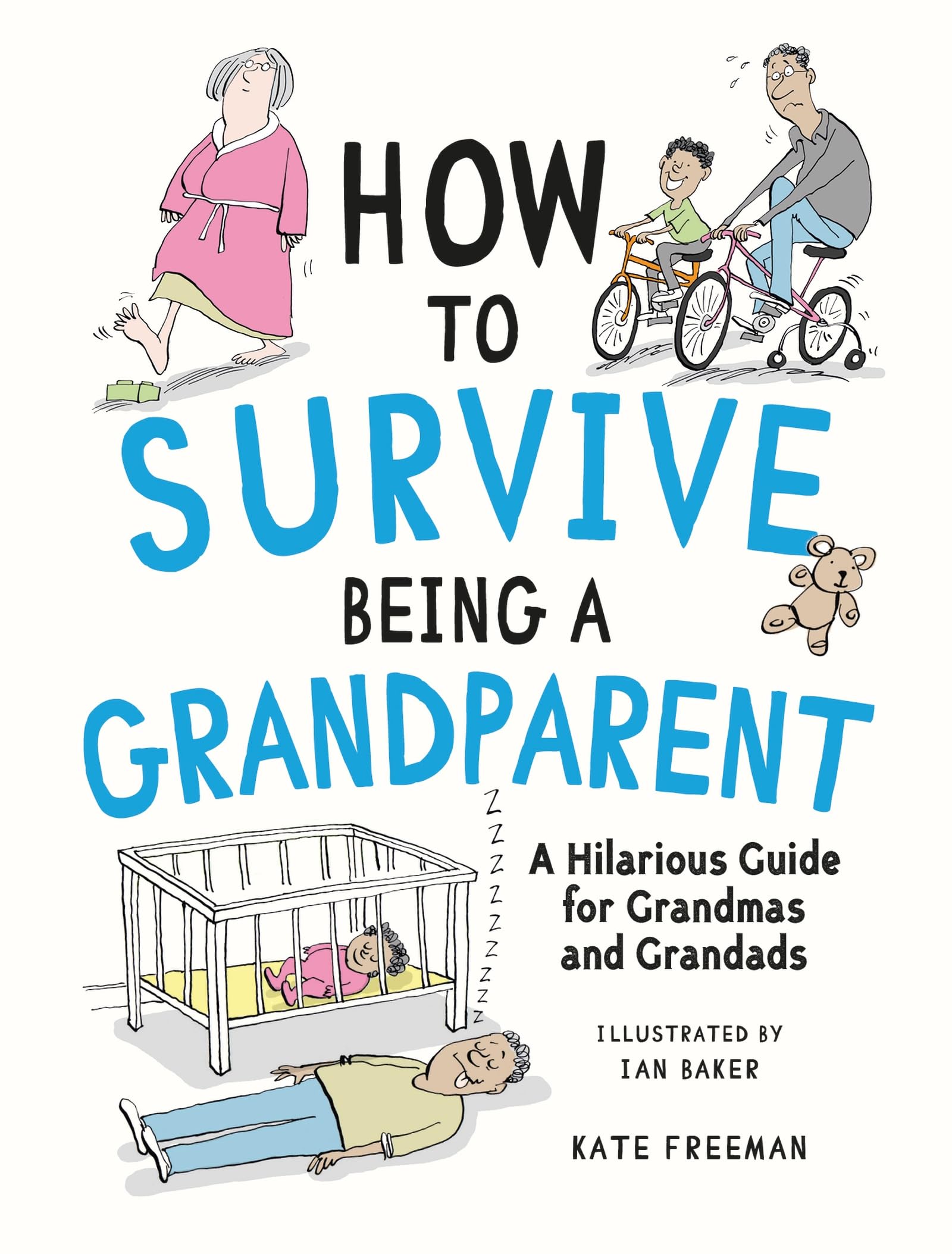 Summersdale How to Survive Being a Grandparent - Humorous Illustrated Guide | Hardcover | 96 Pages