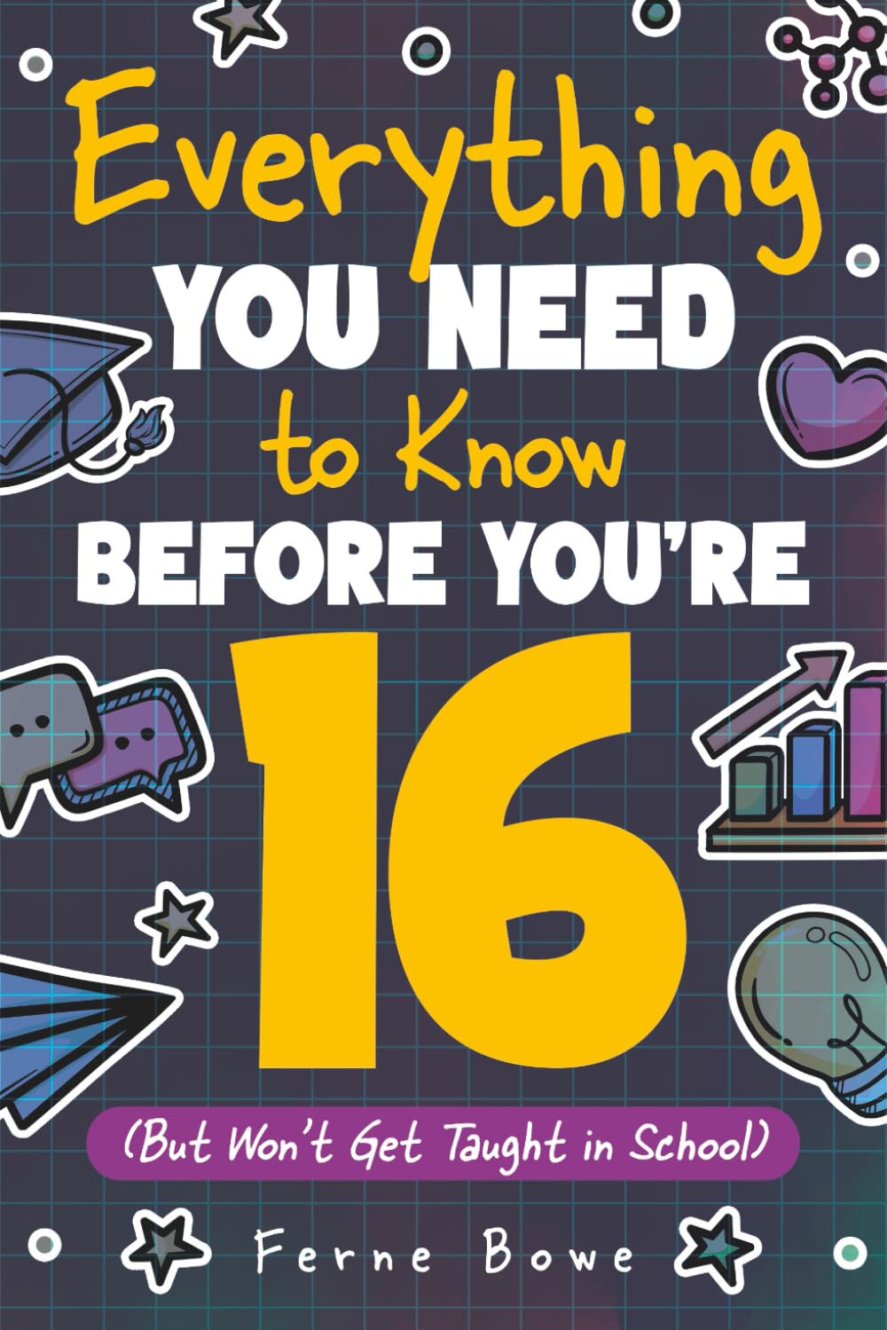 Ferne Bowe - Everything You Need to Know Before You're 16 | Paperback 1