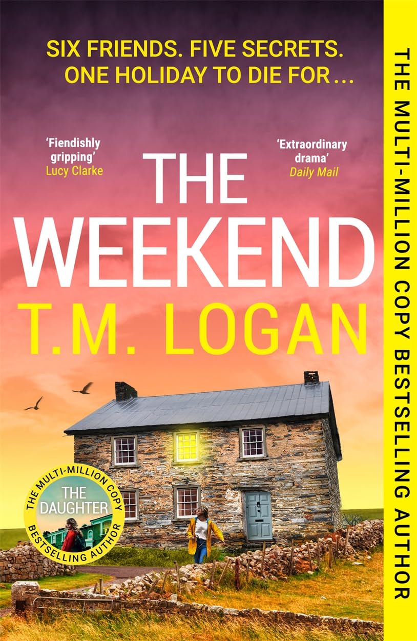 T.M. Logan - The Weekend | Paperback Mystery Thriller 1