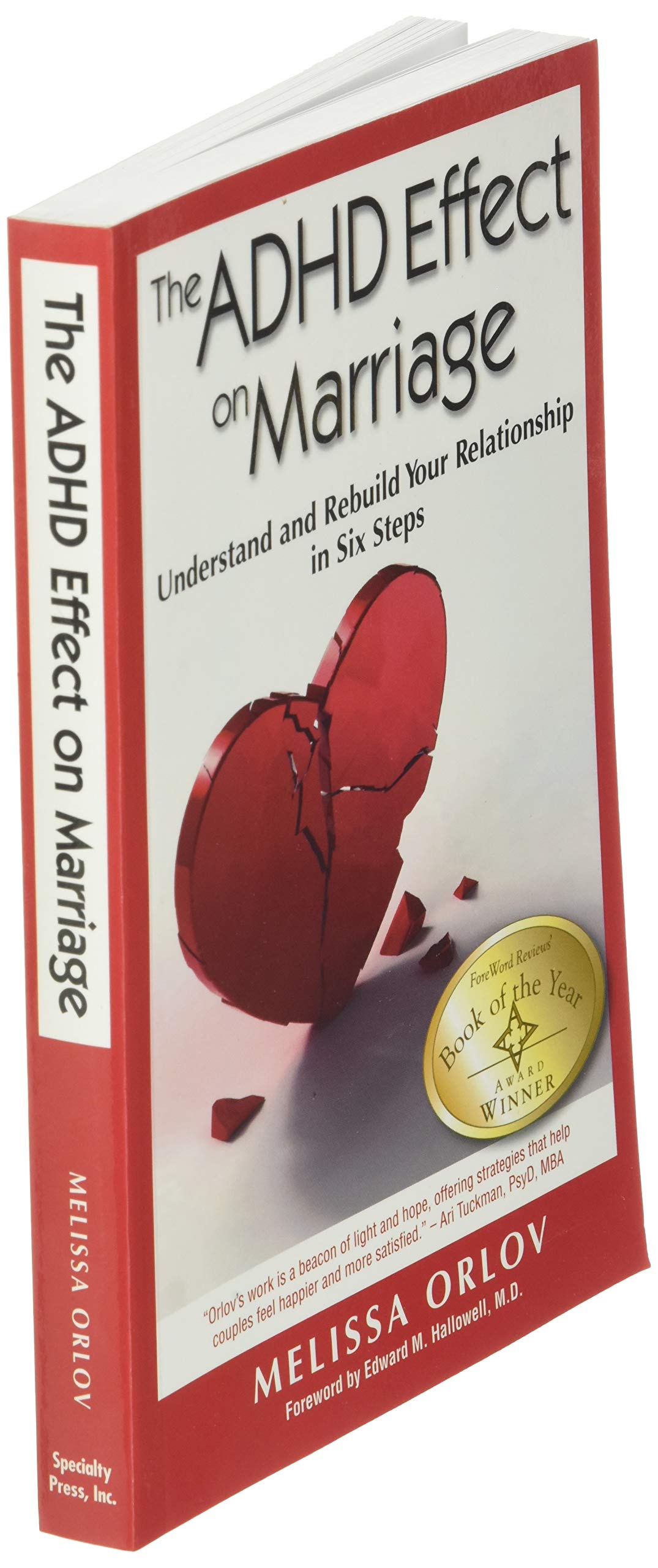 The ADHD Effect on Marriage: Understand and Rebuild Your Relationship in Six Steps by Melissa Orlov | Paperback