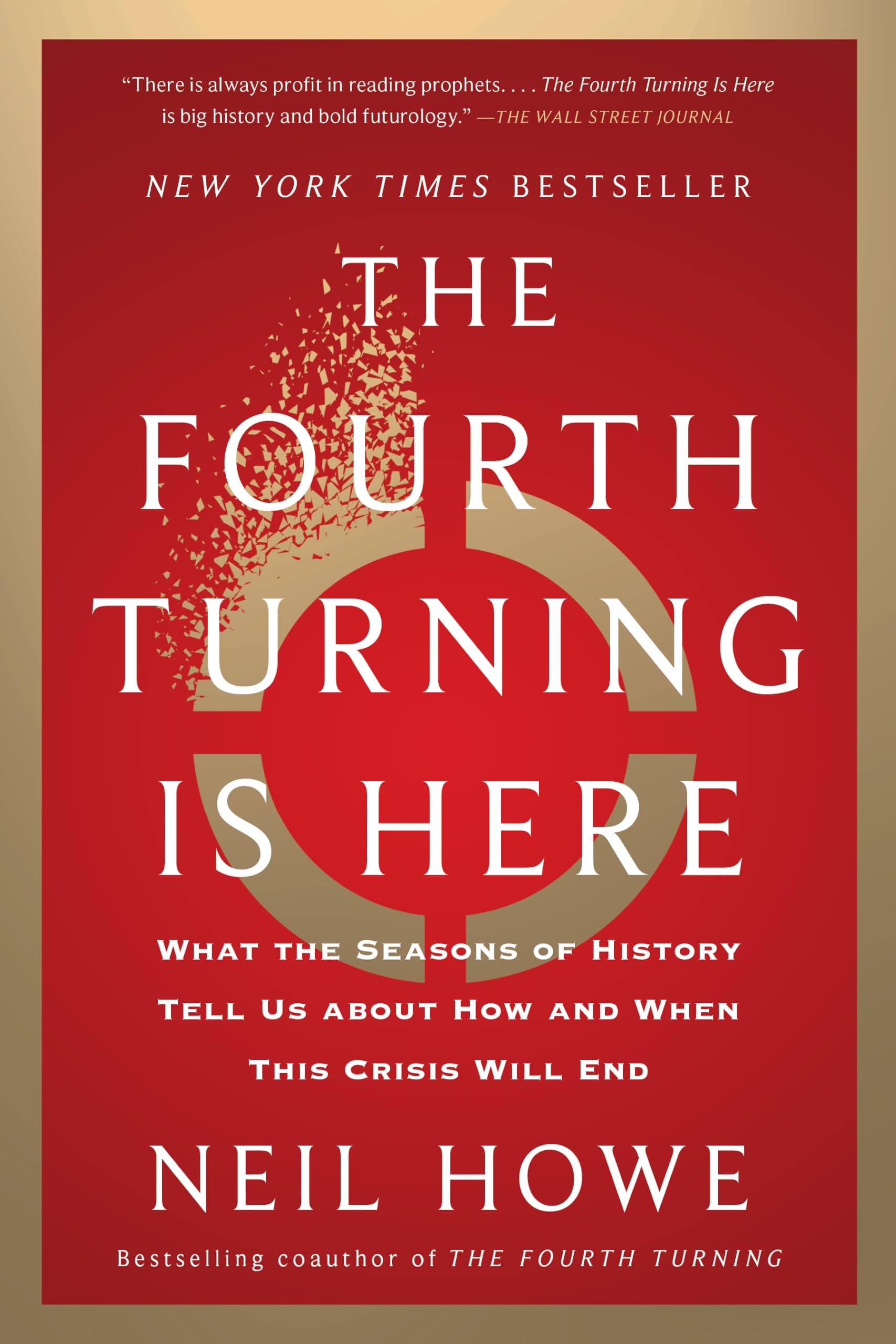 Simon & Schuster The Fourth Turning Is Here: What the Seasons of History Tell Us about How a - Paperback | 592 Pages | English