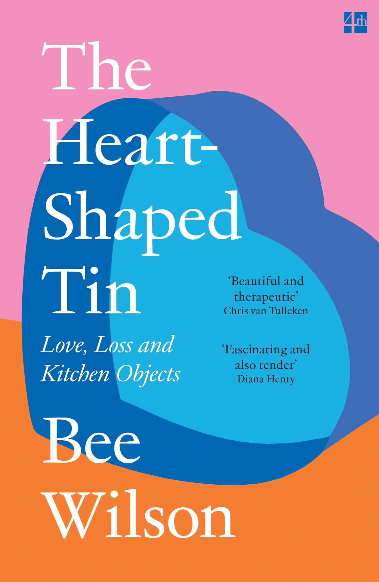 Bee Wilson - The Heart-Shaped Tin: Love, Loss and Kitchen Objects | Paperback 1
