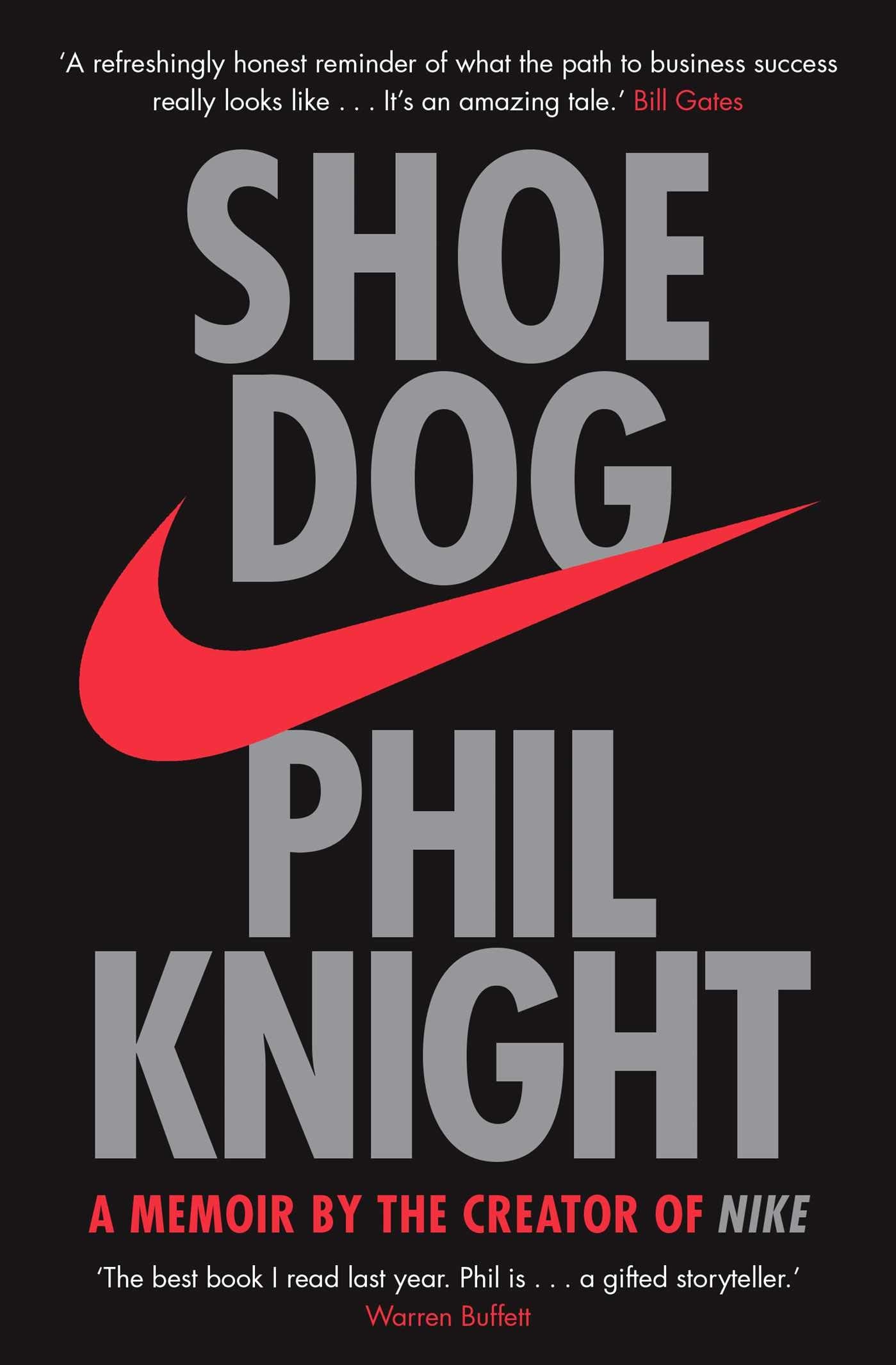 Phil Knight - Shoe Dog: A Memoir by the Creator of NIKE | Paperback