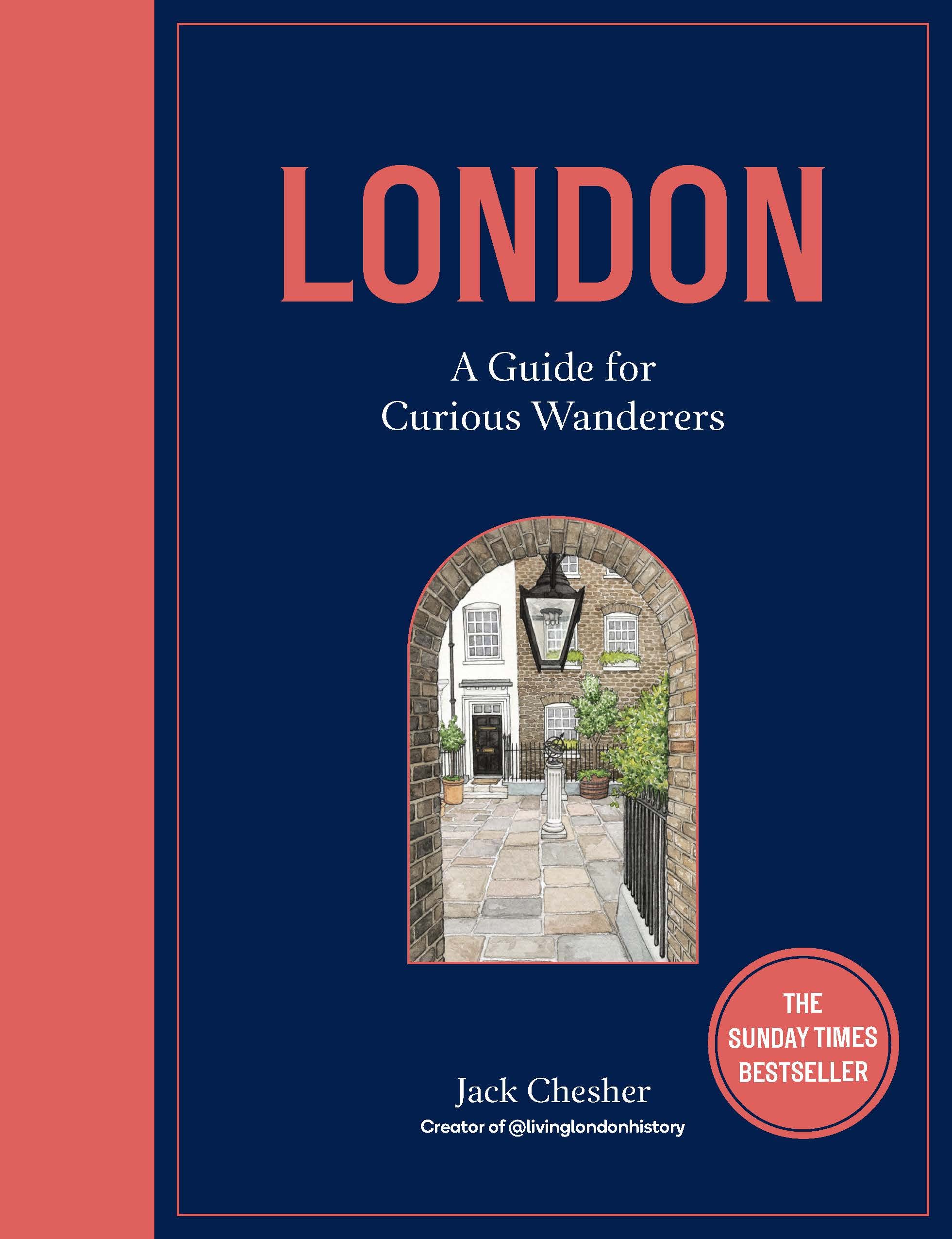 Frances Lincoln London: A Guide for Curious Wanderers | Hardcover | 176 Pages
