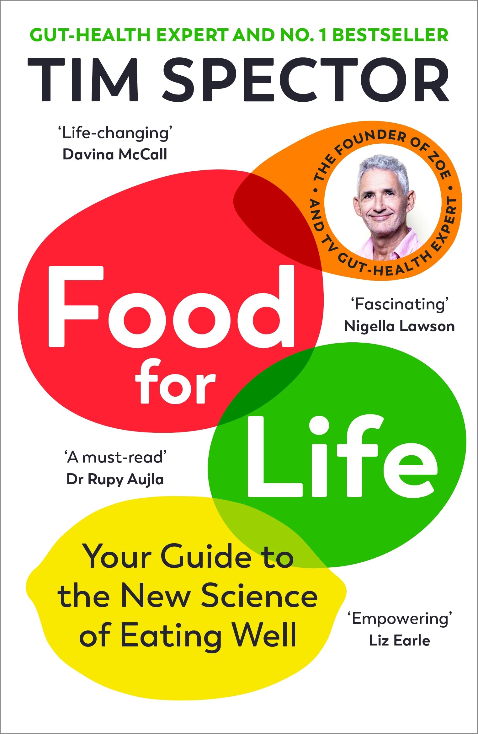 Food for Life: Your Guide to the New Science of Eating Well by Tim Spector | Paperback | 528 Pages