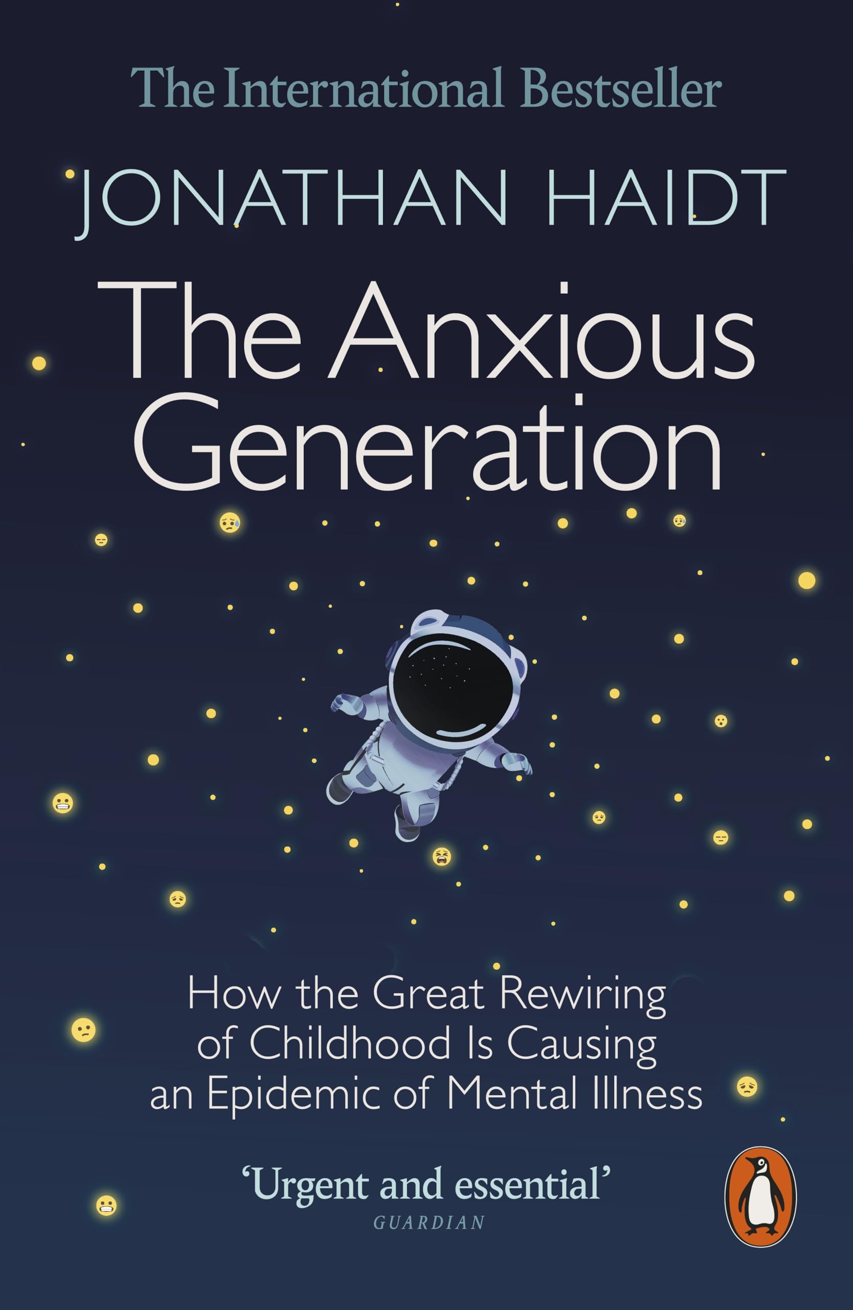 Jonathan Haidt - The Anxious Generation: How the Great Rewiring of Childhood Is Causing an E | Paperback