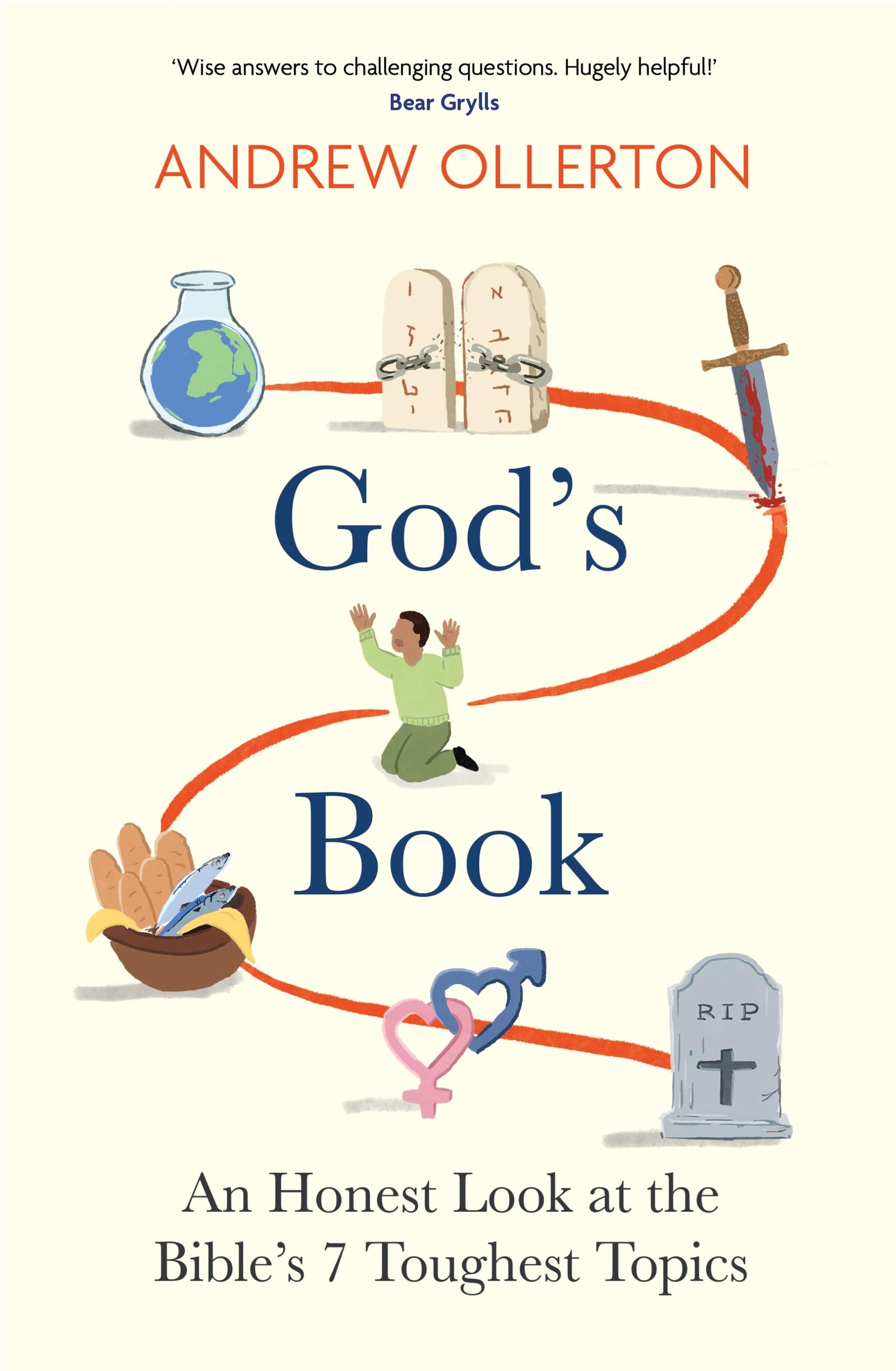 God's Book: An Honest Look at the Bible's 7 Toughest Topics by Andrew Ollerton (Paperback)