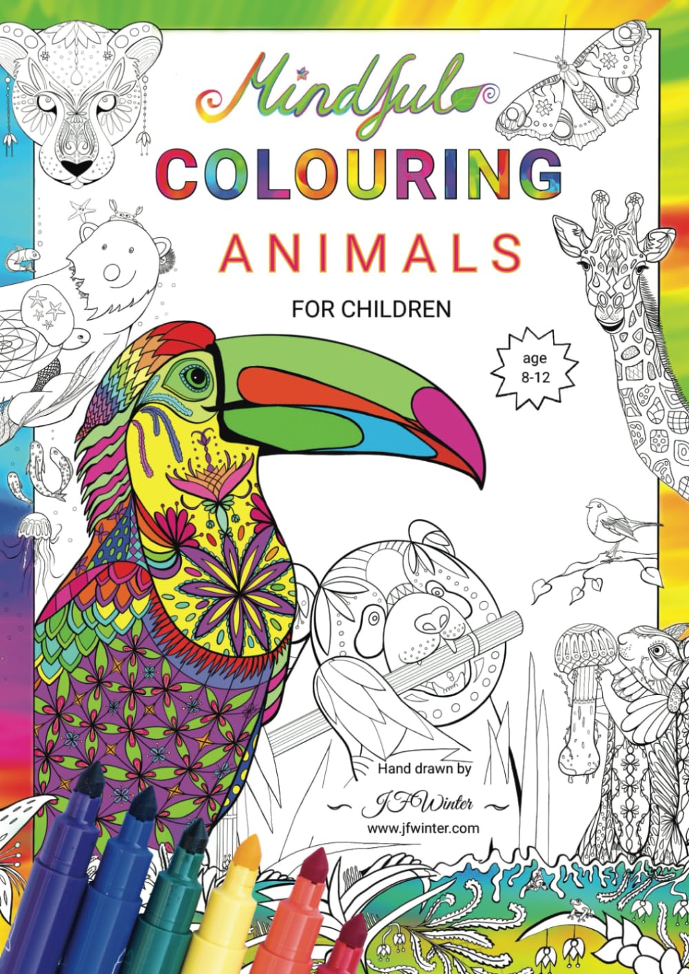 J F Winter Mindful Colouring Animals for Children - Activity Book | Ages 6-10 | 71 Pages