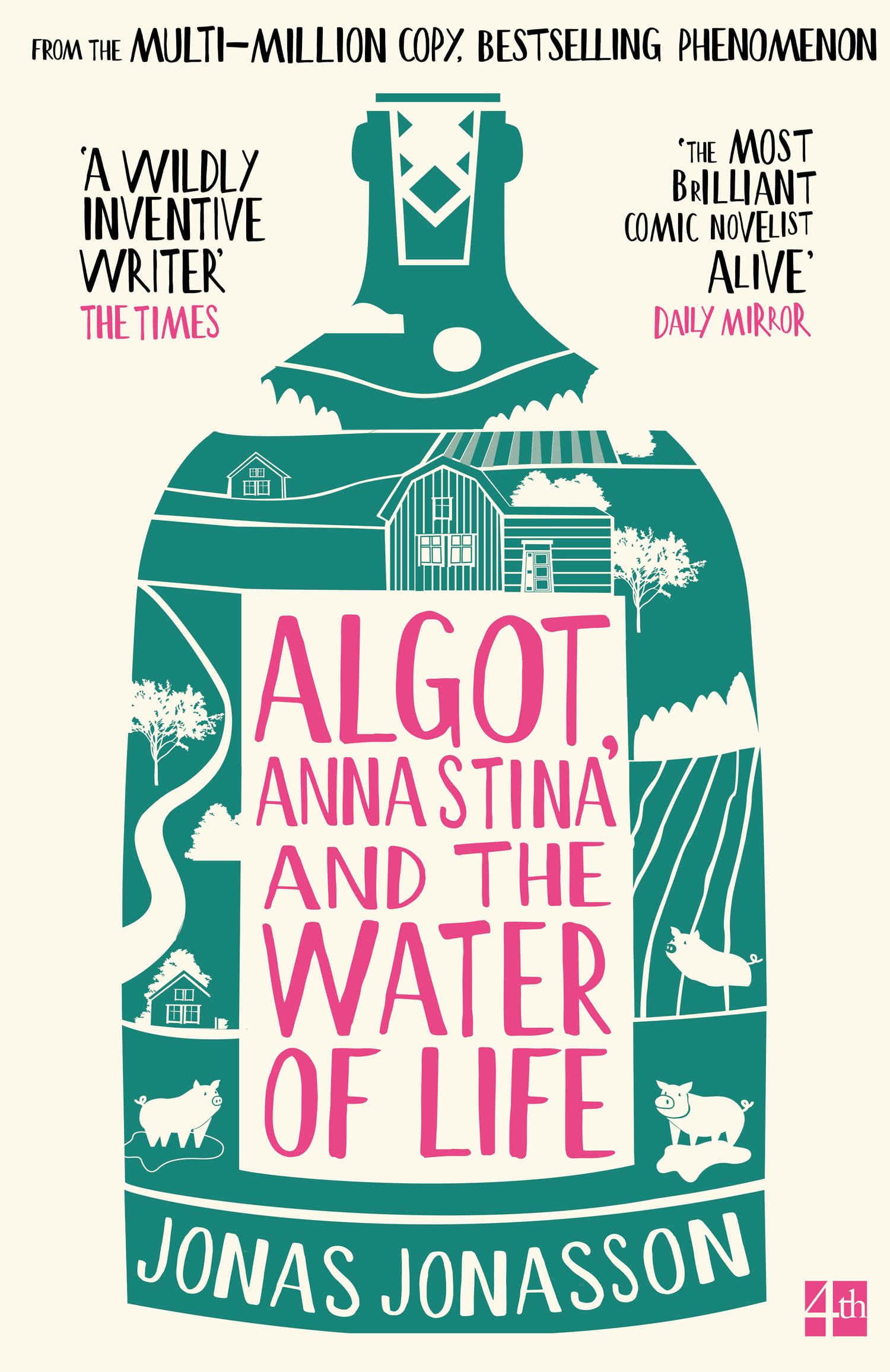 Jonas Jonasson - Algot, Anna Stina and the Water of Life | Adventure Stories & Action Paperback