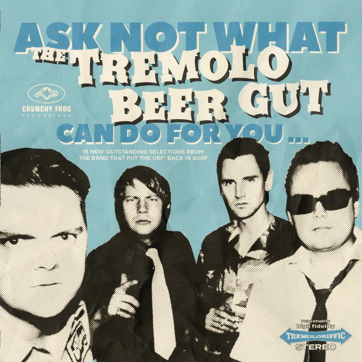 The Tremolo Beer Gut - Ask Not What The Tremolo Beer Gut Can Do For You... [Transparent Turquoise Vinyl]