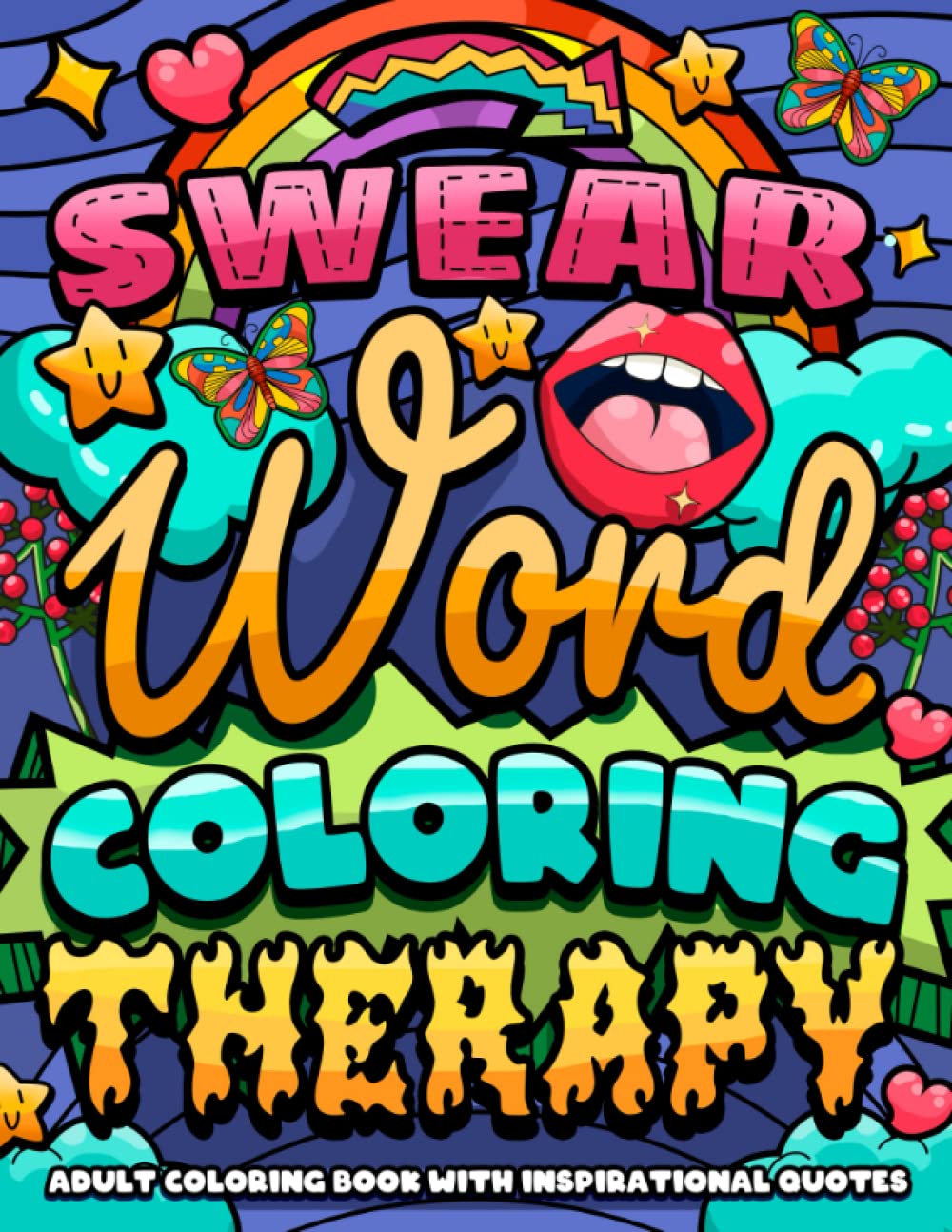Swear Word Coloring Therapy by Jeanett Veronica - Adult Coloring Book with Inspirational Quotes | Paperback 1