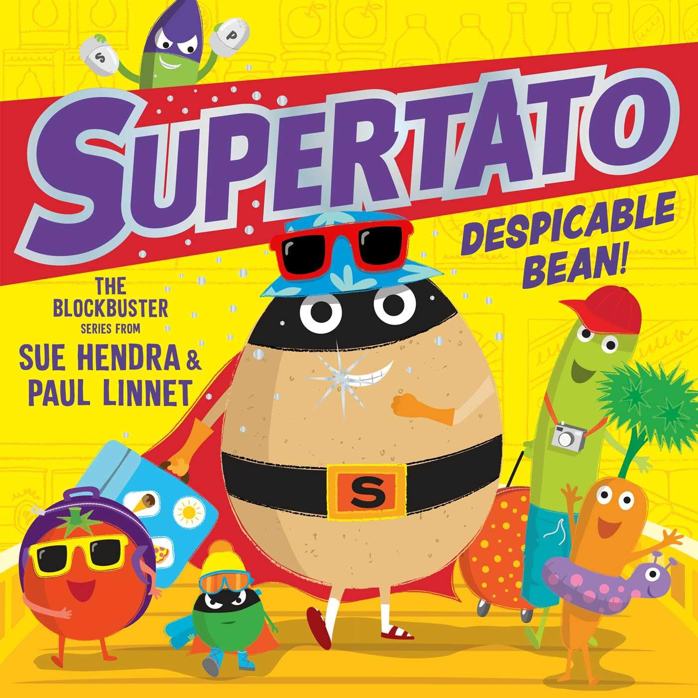 Supertato: Despicable Bean! by Sue Hendra & Paul Linnet | Picture Book | Paperback
