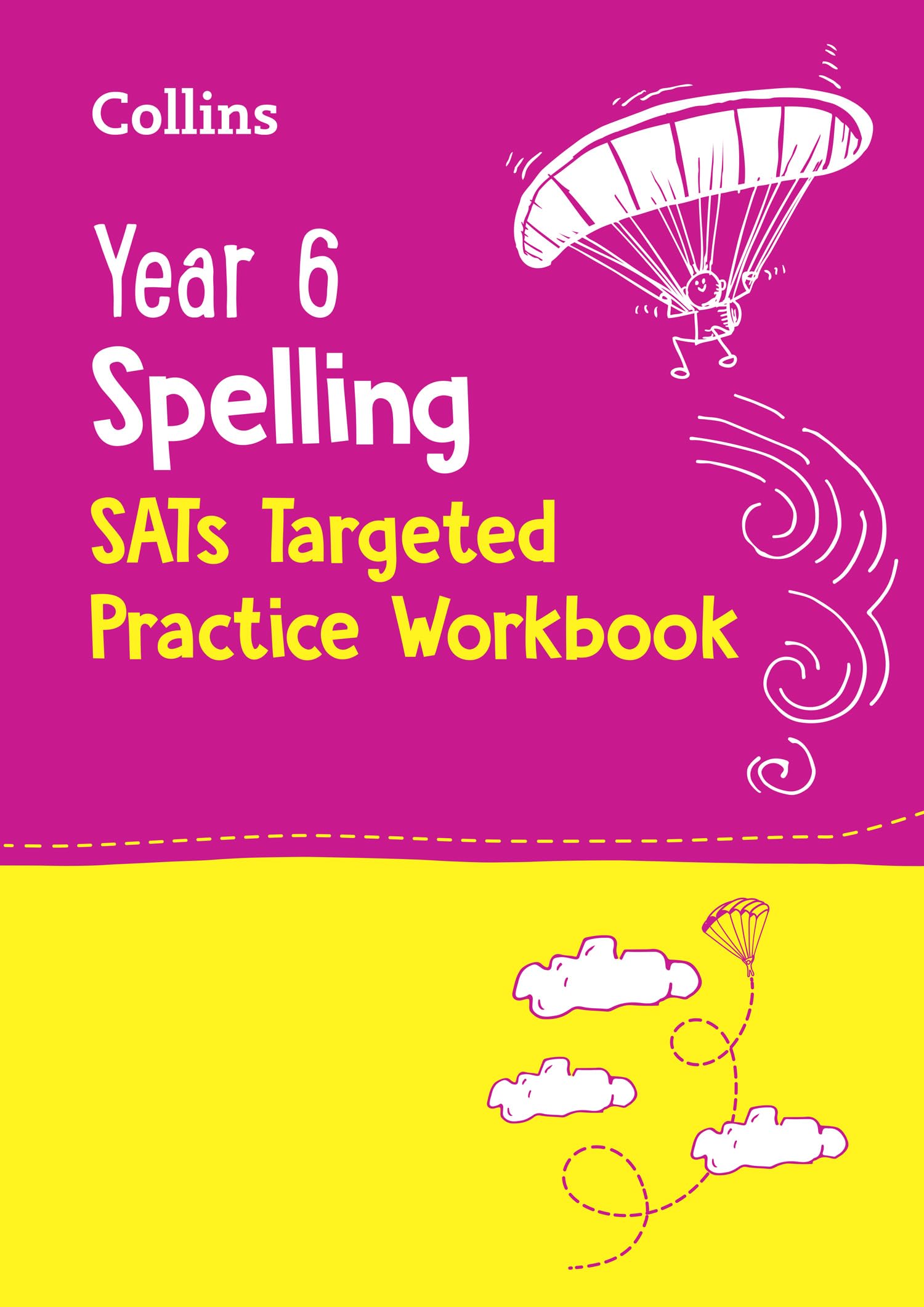 Collins Year 6 Spelling SATs Targeted Practice Workbook | KS2 Education & Reference | 2024 Tests 1