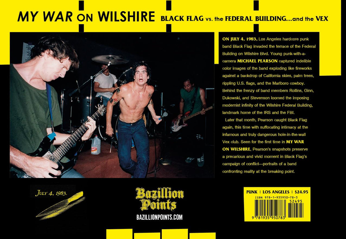 My War On Wilshire: Black Flag vs. the Federal Building and the Vex by Michael Pearson [Hardcover]