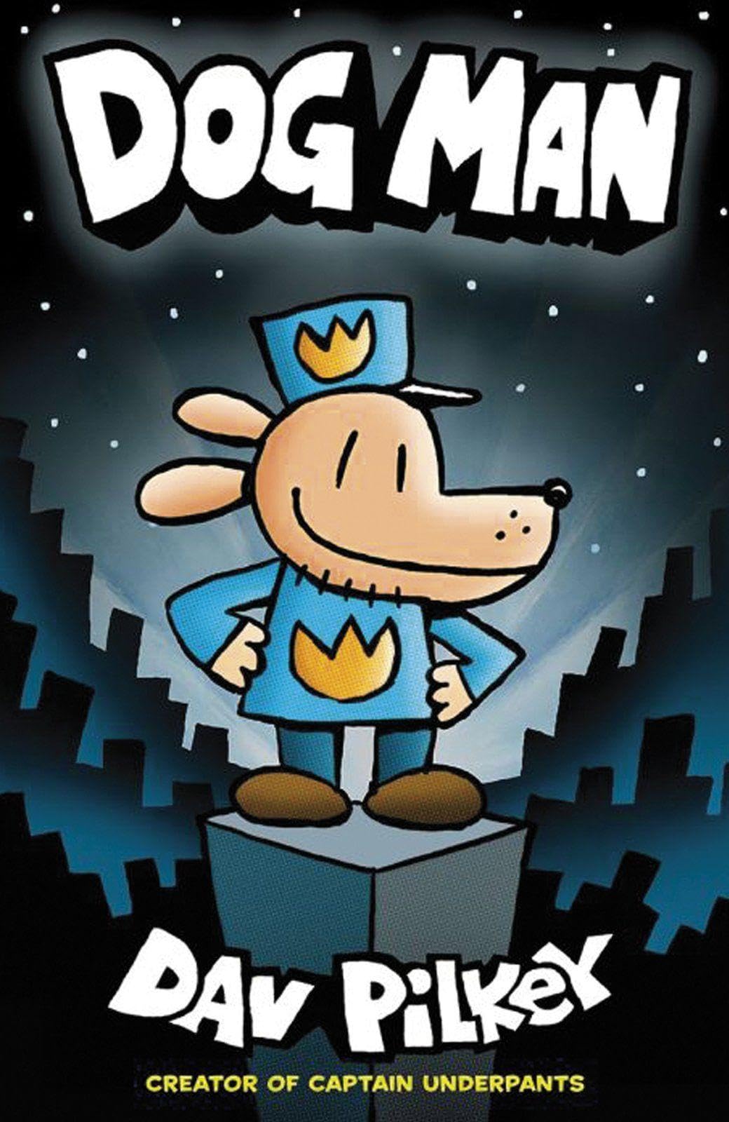 Scholastic Dog Man: From the Creator of Captain Underpants (Dog Man #1) Paperback