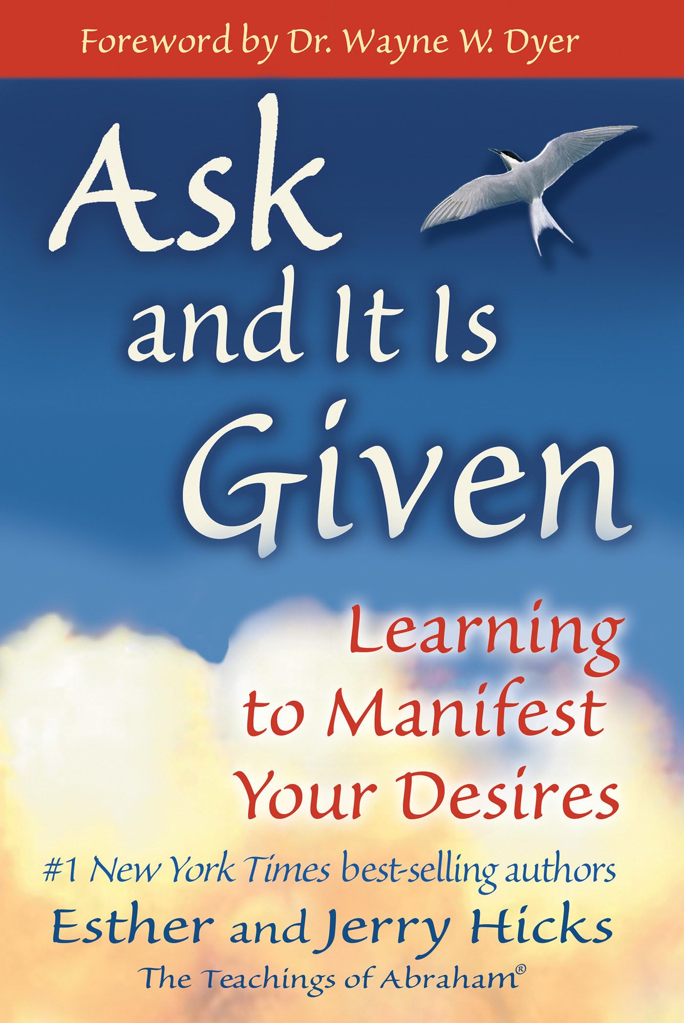 Ask and It Is Given: Learning to Manifest Your Desires - Paperback | 352 Pages | English