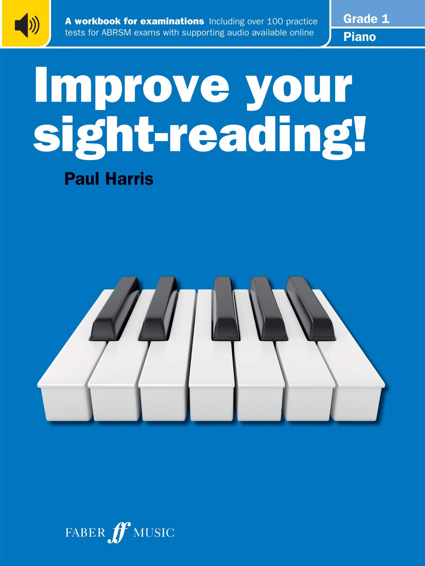 Faber Music Improve Your Sight-Reading! Piano Grade 1 Workbook | Paperback | New Edition 1