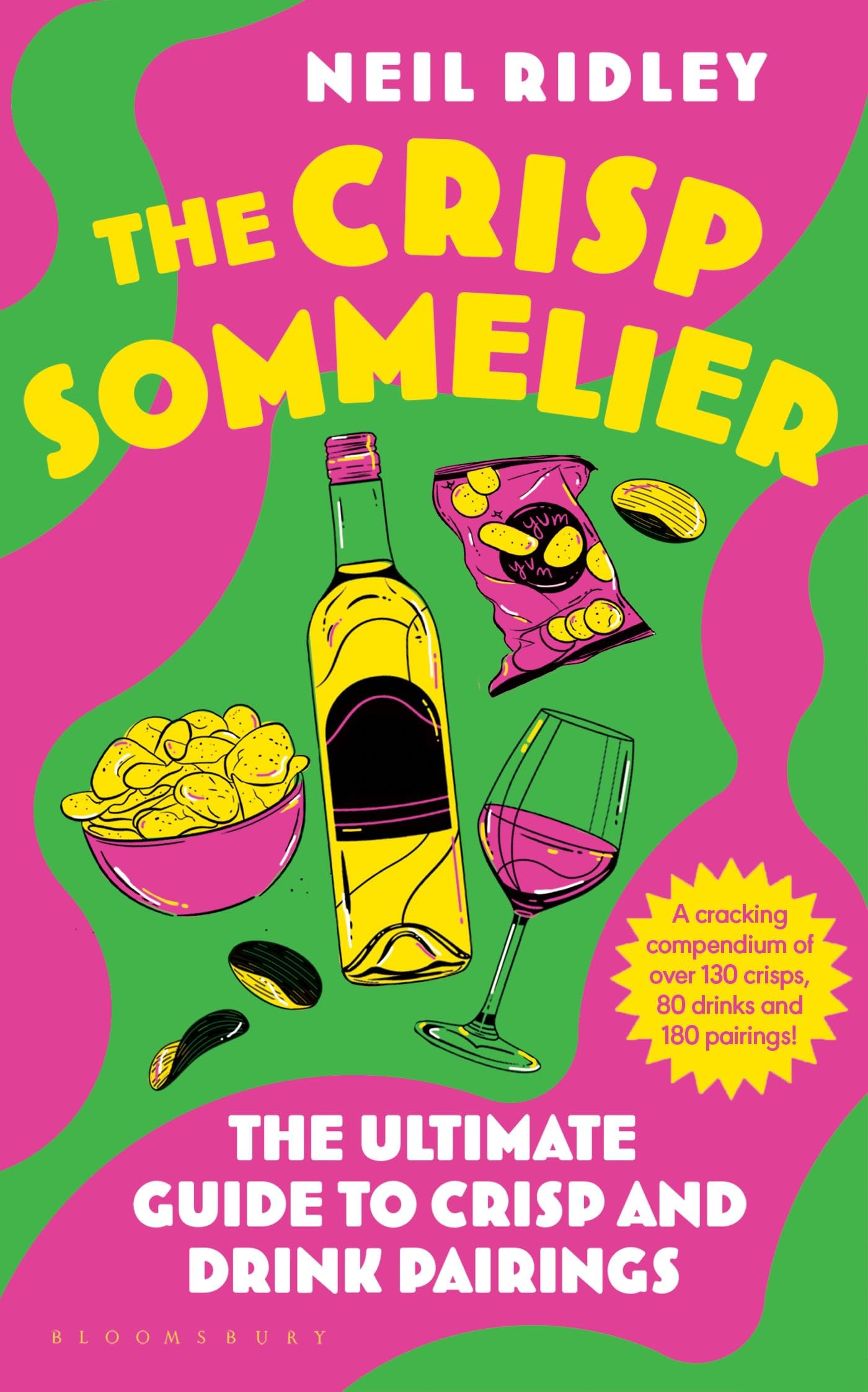 The Crisp Sommelier: The Ultimate Guide to Crisp and Drink Pairings by Neil Ridley | Hardcover