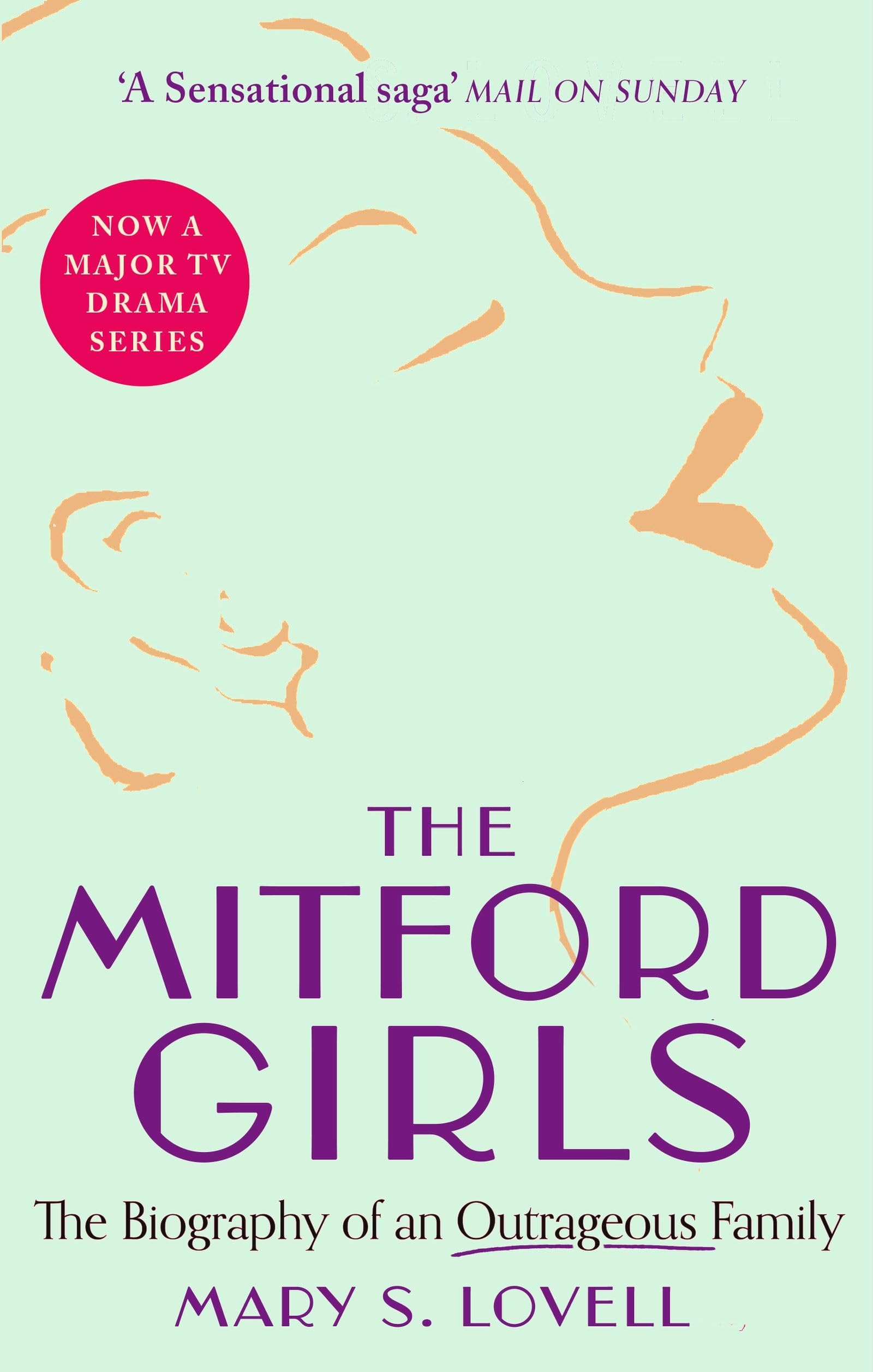 Abacus The Mitford Girls: The Biography of an Extraordinary Family - Paperback | 624 Pages | English