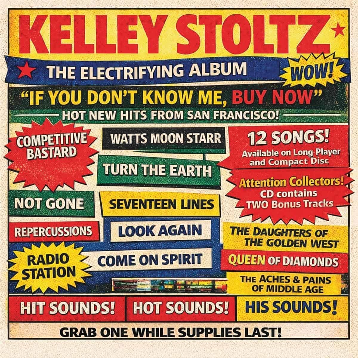 Kelley Stoltz - If You Don't Know Me, Buy Now [Vinyl] 1
