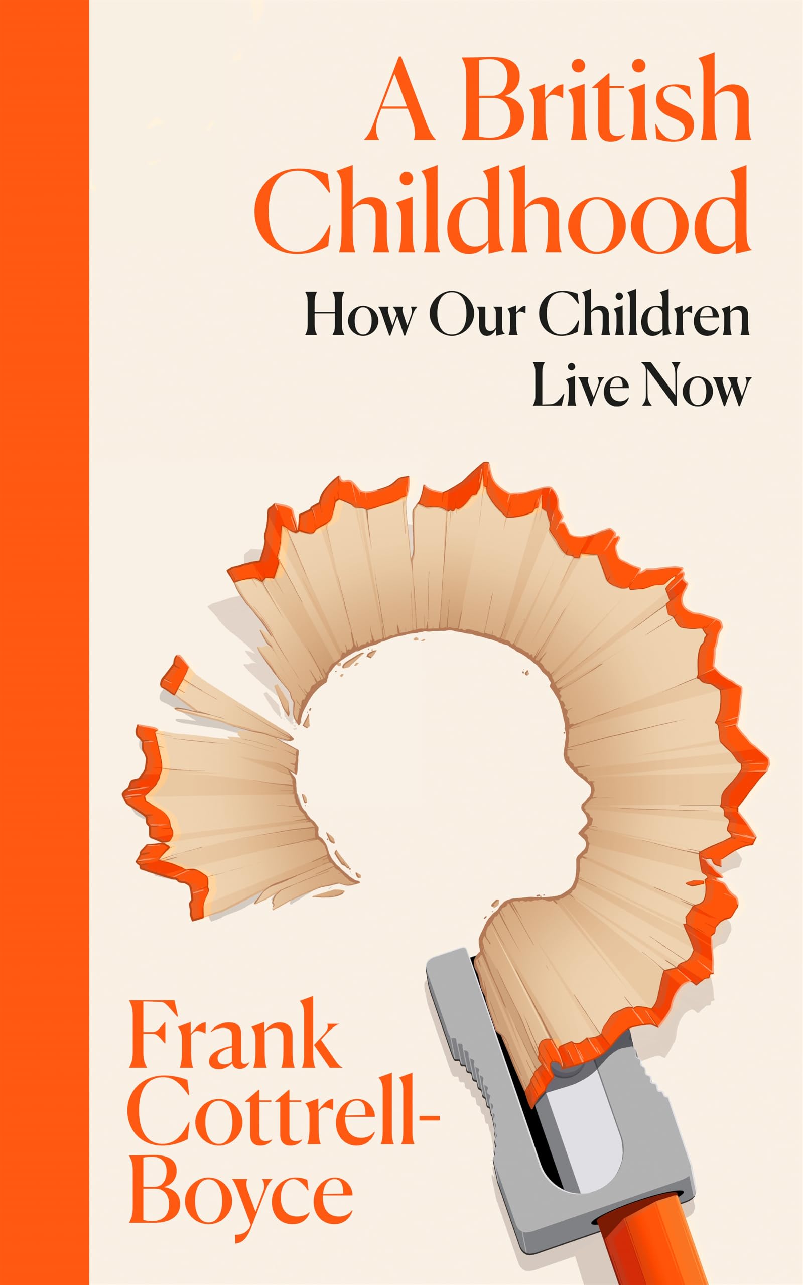 Frank Cottrell-Boyce - A British Childhood: How Our Children Live Now | Hardcover